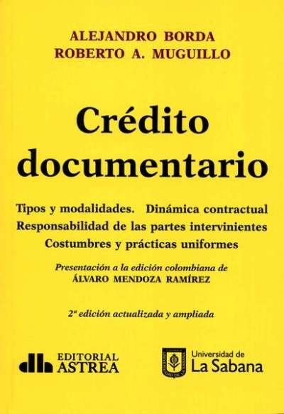 Crédito documentario. Tipos y modalidades. Dinámica contractual - Alejandro Borda - 9789585840423