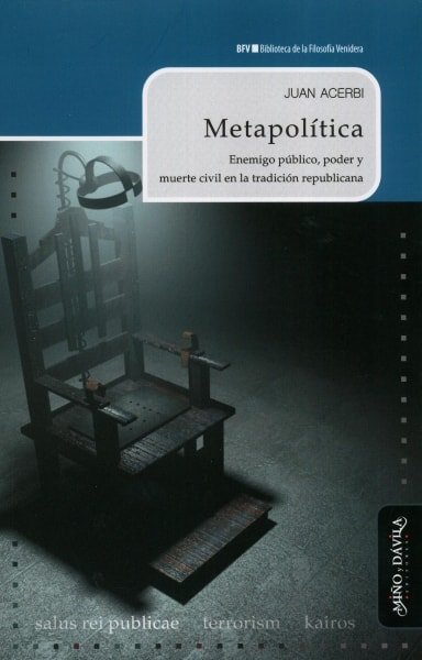 Libro: Metapolítica | Autor: Juan Acerbi | Isbn: 9788417133313