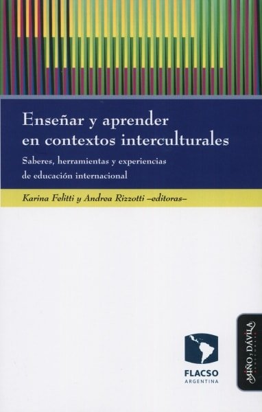Libro: Enseñar y aprender en contextos interculturales | Autor: Karina Felitti | Isbn: 9788417133443