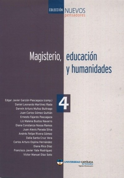 Libro: Magisterio, educación y humanidades | Autor: Edgar Javier Garzón - Pascagaza | Isbn: 9585456655