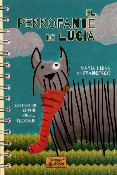 Libro: El perrofante de Lucía | Autor: María Luisa de Francesco | Isbn: 9789588962108