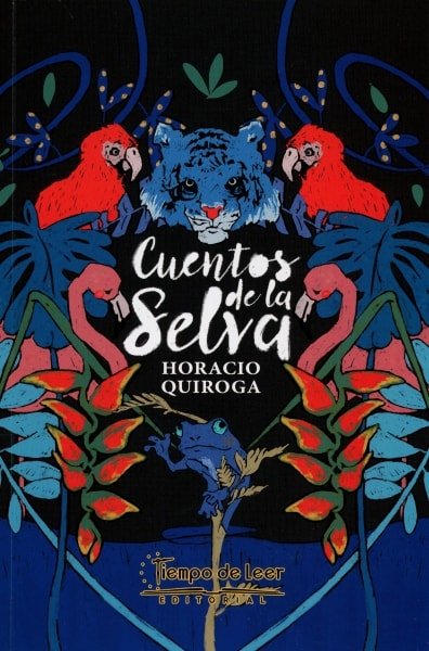 Libro: Cuentos de la selva | Autor: Horacio Quiroga | Isbn: 9789588962214