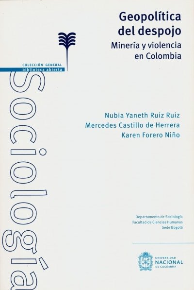 Libro: Geopolítica del despojo | Autor: Nubia Yaneth Ruiz Ruiz | Isbn: 9789587836288