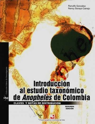 Libro: Introducción al estudio taxonómico de Anopheles de Colombia | Autor: Ranulfo González | Isbn: 9789586707664