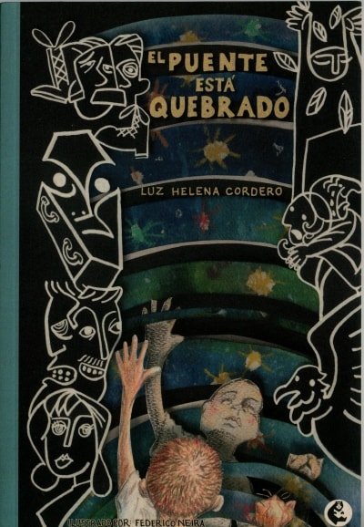 Libro: El puente esta quebrado | Autor: Luz Helena Cordero | Isbn: 9789582011567