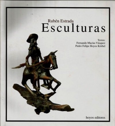 Libro: Rubén Estrada Esculturas | Autor: Rubén Estrada | Isbn: 9789589904855