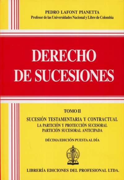 Libro: Derecho de sucesiones Tomo II | Autor: Pedro Lafont Pianetta | Isbn: 9789587073171
