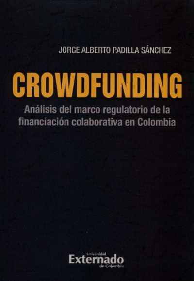 Libro: Crowdfunding | Autor: Jorge Alberto Padilla Sánchez | Isbn: 9789587901450