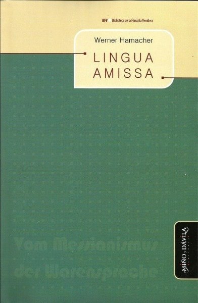 Lingua amissa - Werner Hamacher - 9788415295037