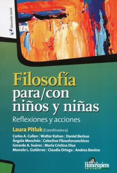 Libro: Filosofía para/con niños y niñas | Autor: Walter Omar Kohan | Isbn: 9789877710274