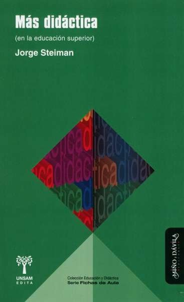 Mas didáctica (en la educación superior) - Jorge Steiman - 9788496571808