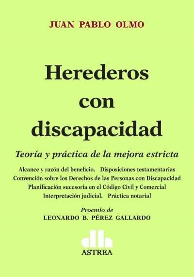 Libro: Herederos con discapacidad | Autor: Juan Pablo Olmo | Isbn: 9789877063127