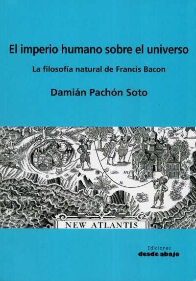 Libro: El imperio humano sobre el universo | Autor: Damián Pachón Soto | Isbn: 9789585555143