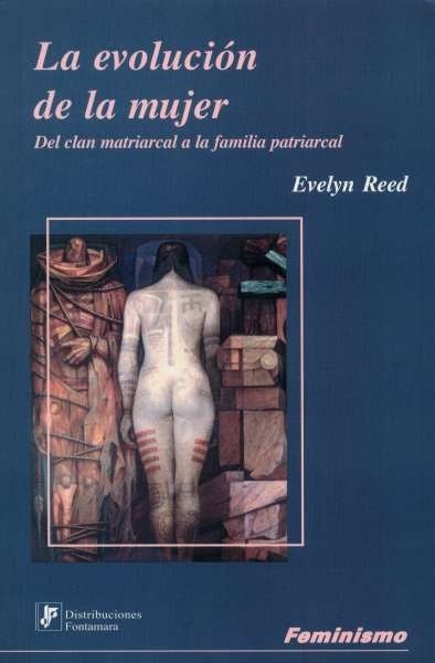 Libro: La evolución de la mujer | Autor: Evelyn Reed | Isbn: 9684765088