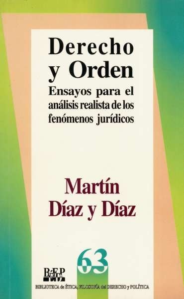 Libro: Derecho y orden | Autor: Martín Díaz y Díaz | Isbn: 9684762992