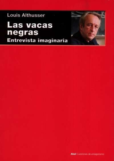 Libro: Las vacas negras | Autor: Louis Althusser | Isbn: 9788446047582