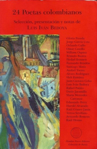 24 poetas colombianos. Selección, presentación y notas de luis iván bedoya - Luis Ivan Bedoya - 9589697933