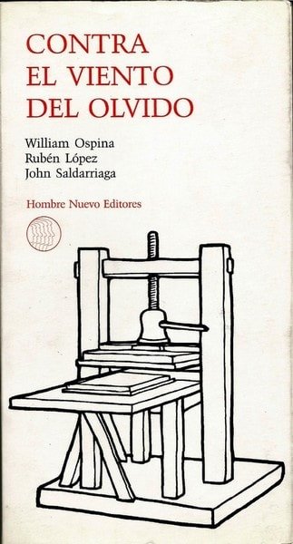 Contra el viento del olvido - William Ospina - 9586960811