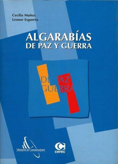 Libro: Algarabías de paz y guerra | Autor: Cecilia Muñoz V. | Isbn: 9588101123