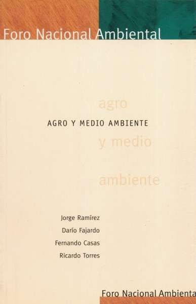 Libro: Agro y medio ambiente | Autor: Jorge Ramírez | Isbn: 9589272878