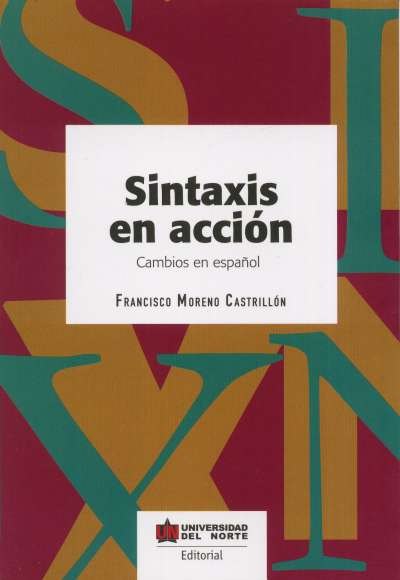 Libro: Sintaxis en acción | Autor: Francisco Moreno Castrillon | Isbn: 9789587891546
