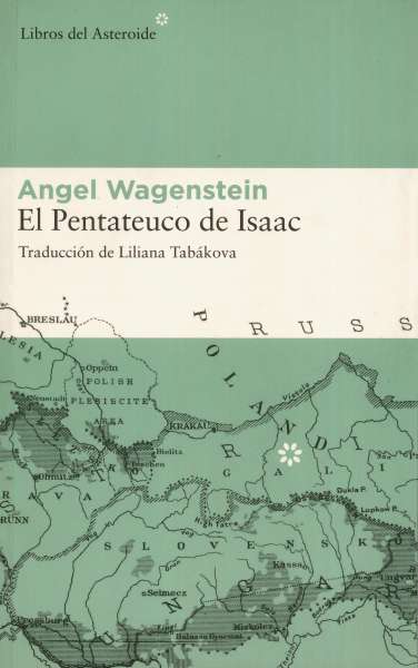 Libro: El pentateuco de Isaac | Autor: Angel Wagenstein | Isbn: 9788493591465