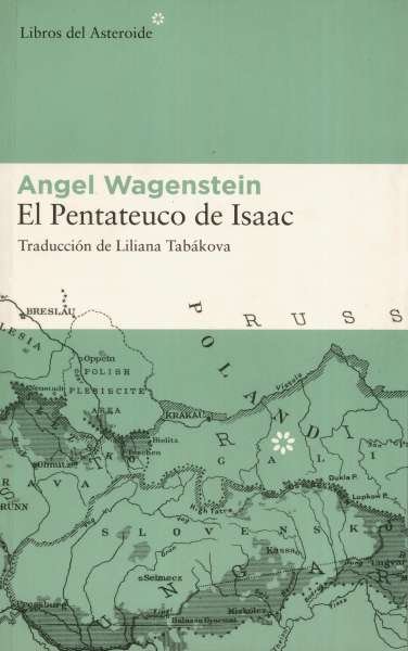 Libro: El pentateuco de Isaac | Autor: Angel Wagenstein | Isbn: 9788493591465