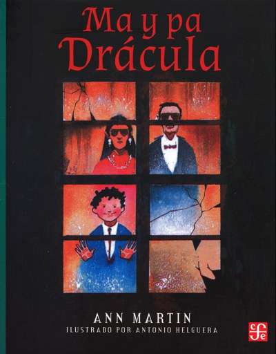 Libro: Ma y pa Drácula | Autor: Ann Martin | Isbn: 9786071665782