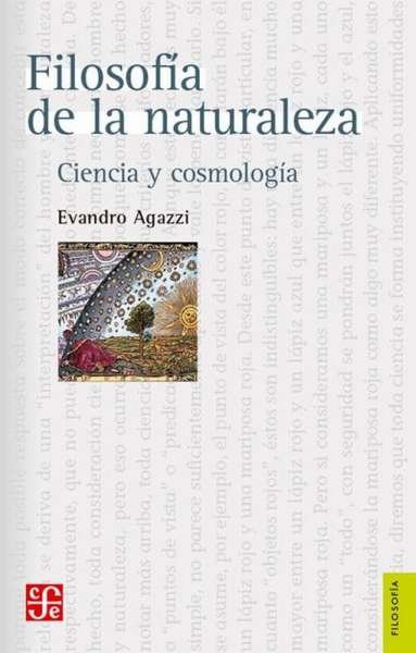 Libro: Filosofía de la naturaleza | Autor: Evandro Agazzi | Isbn: 9789681661793