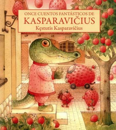 Libro: Once cuentos fantásticos de Kasparavicius | Autor: Kestutis Kasparavicius | Isbn: 9786071664310