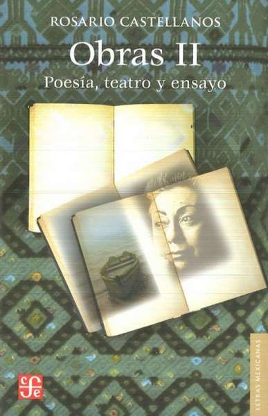 Libro: Obras II | Autor: Rosario Castellanos | Isbn: 9786071622112