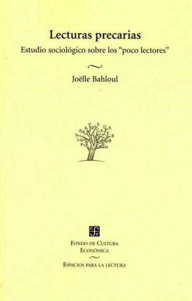 Libro: Lecturas precarias | Autor: Joëlle Bahloul | Isbn: 9789681652067