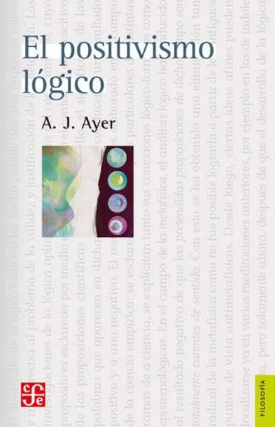 Libro: El positivismo lógico | Autor: Alfred Julius Ayer | Isbn: 9789681608767