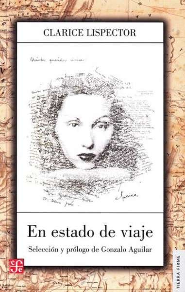 Libro: En estado de viaje | Autor: Clarice Lispector | Isbn: 9789877191233