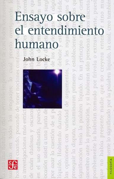 Libro: Ensayo sobre el entendimiento humano | Autor: John Locke | Isbn: 9789681660420