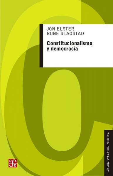 Libro: Constitucionalismo y democracia | Autor: Jon Elster | Isbn: 9789681649272