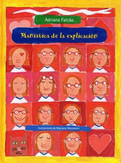 Libro: Maniática de la explicación | Autor: Adriana Falcao | Isbn: 9786071601759