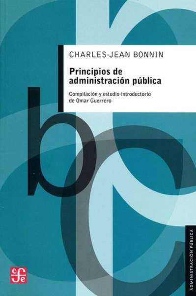 Libro: Principios de administración pública | Autor: Charles Jean Bonnin | Isbn: 9789681671204