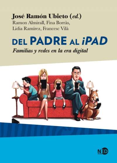 Libro: Del padre al ipad | Autor: José Ramón Ubieto | Isbn: 9788416737727