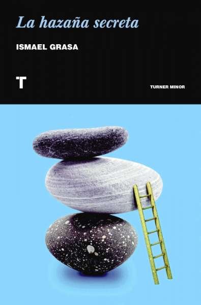 Libro: La hazaña secreta | Autor: Ismael Grasa | Isbn: 9788417141578