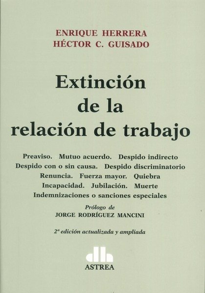 Extinción de la relación de trabajo - Enrique Herrera - 9789877060782