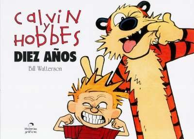 Libro: Calvin y Hobbies. Diez años | Autor: Bill Watterson | Isbn: 9786077357742
