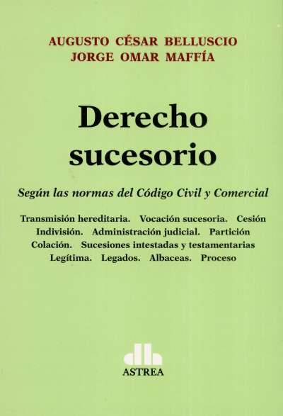 Libro: Derecho sucesorio | Autor: Augusto César Belluscio | Isbn: 9789877063394