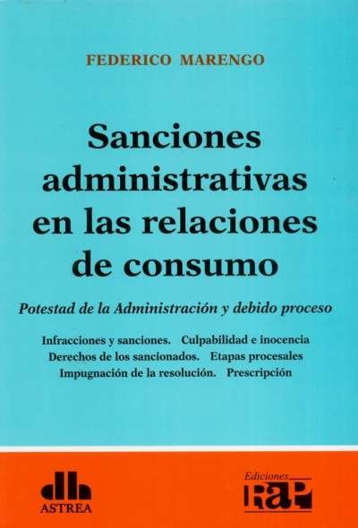 Libro: Sanciones administrativas en las relaciones de consumo | Autor: Federico Marengo | Isbn: 9789877067729