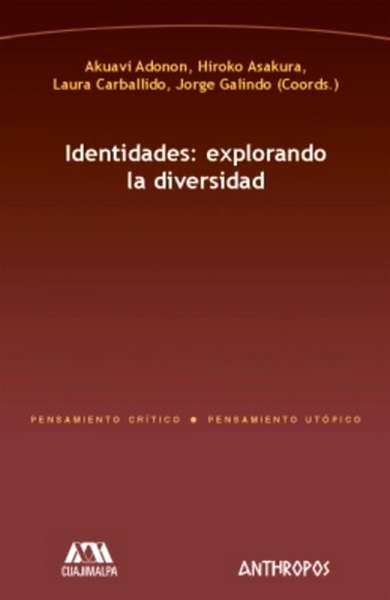 Libro: Identidades: explorando la diversidad | Autor: Jorge Galindo | Isbn: 9788415260110