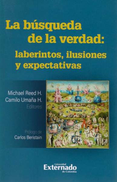 Libro: La búsqueda de la verdad: laberintos, ilusiones y expectativas | Autor: Michel Reed | Isbn: 9789587902877