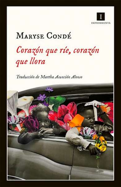 Libro: Corazón que ríe, corazón que llora | Autor: Maryse Condé | Isbn: 9788417115999