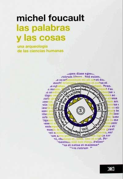 Libro: Las palabras y las cosas | Autor: Michel Foucault | Isbn: 9786070302107