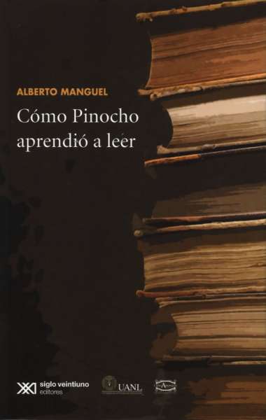 Libro: Cómo pinocho aprendió a leer | Autor: Alberto Manguel | Isbn: 9786070308796
