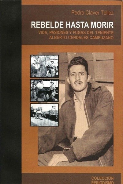 Rebelde hasta morir - Pedro Claver Tellez - 9589710255
